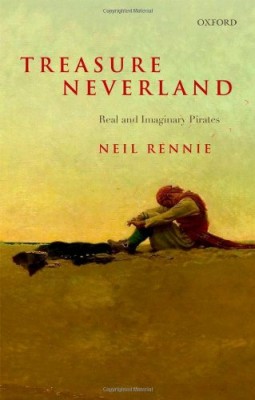 书名：《梦幻宝藏》(Treasure Neverland) 作者：尼尔•伦尼 (Neil Rennie) 出版社：牛津大学出版社 出版时间：2013年9月